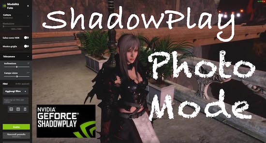 Nvidia ShadowPlay: Modalità Foto (prova su Final Fantasy XV)