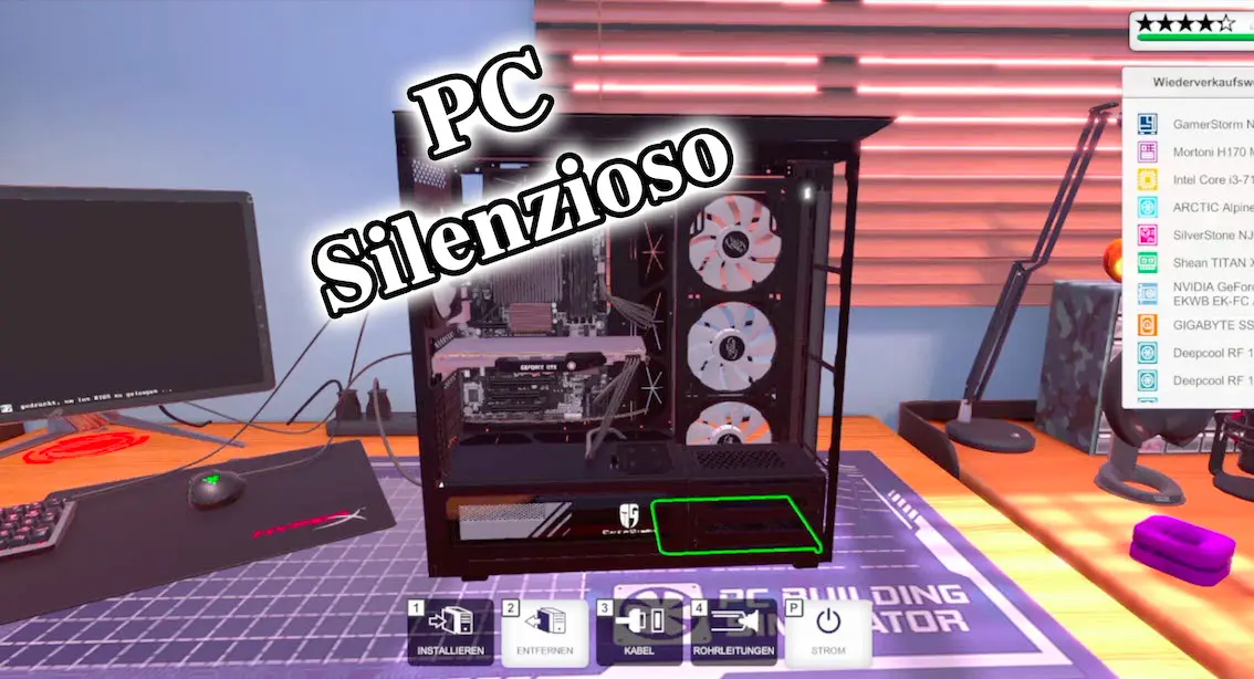 PC Building Simulator – Come costruire un computer silenzioso
