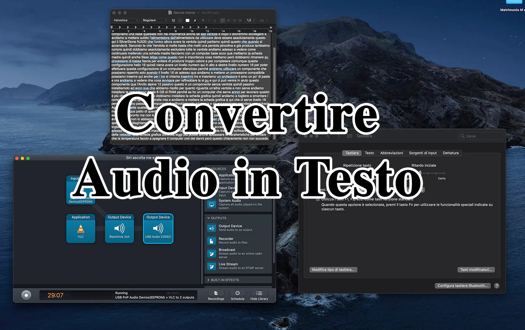 Come convertire audio in testo con Audio Hijack, BlackHole e dettatura Mac