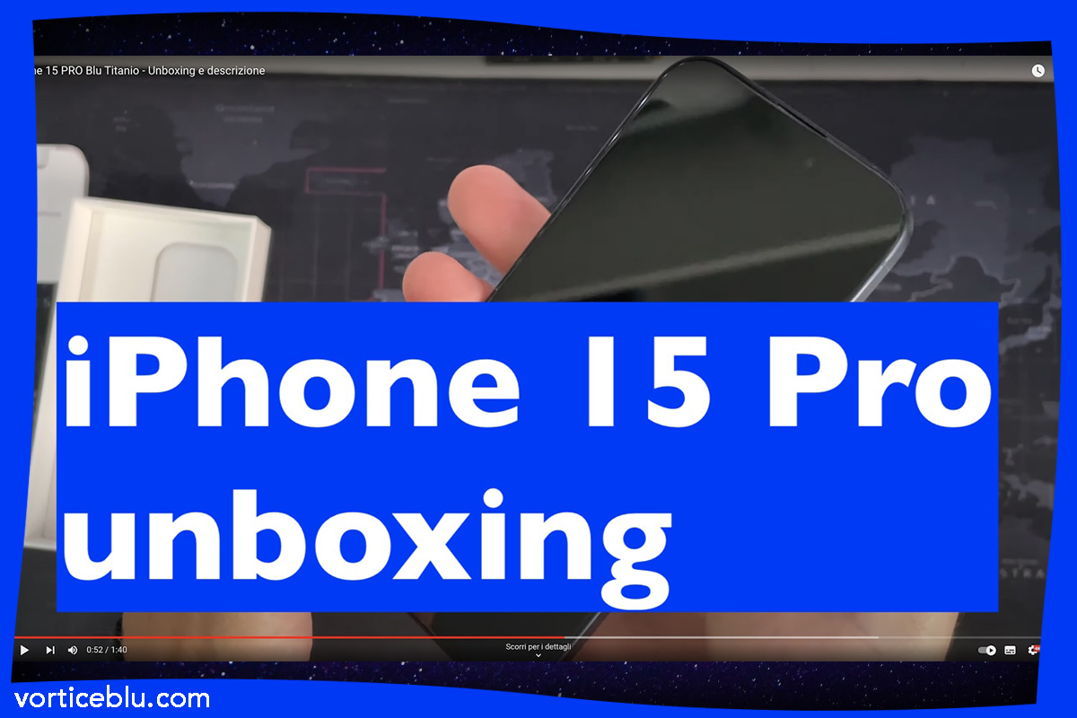 iPhone 15 Pro Blu – Unboxing