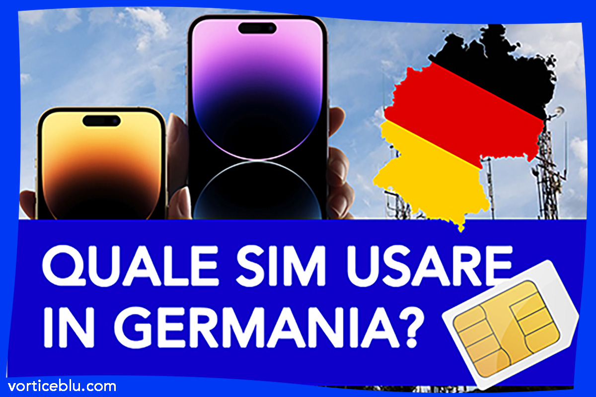 Quale sim telefonica usare in Germania?
